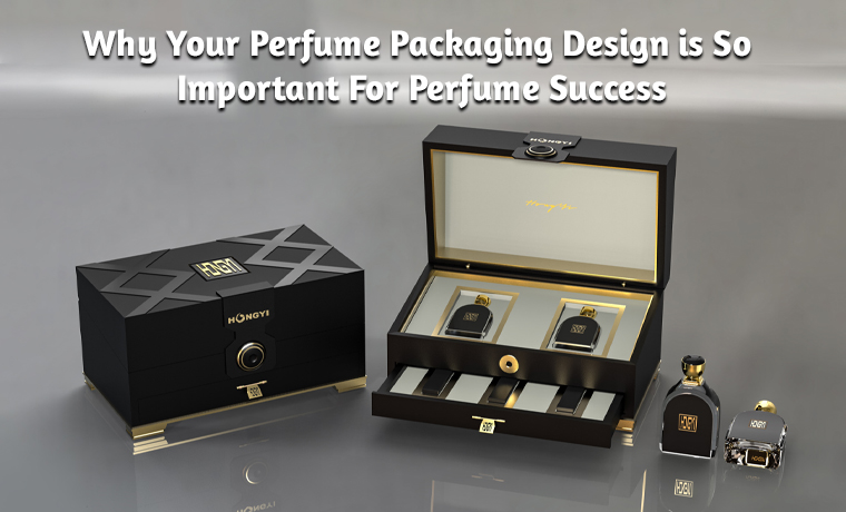 why your perfume packaging design is so important for perfume success